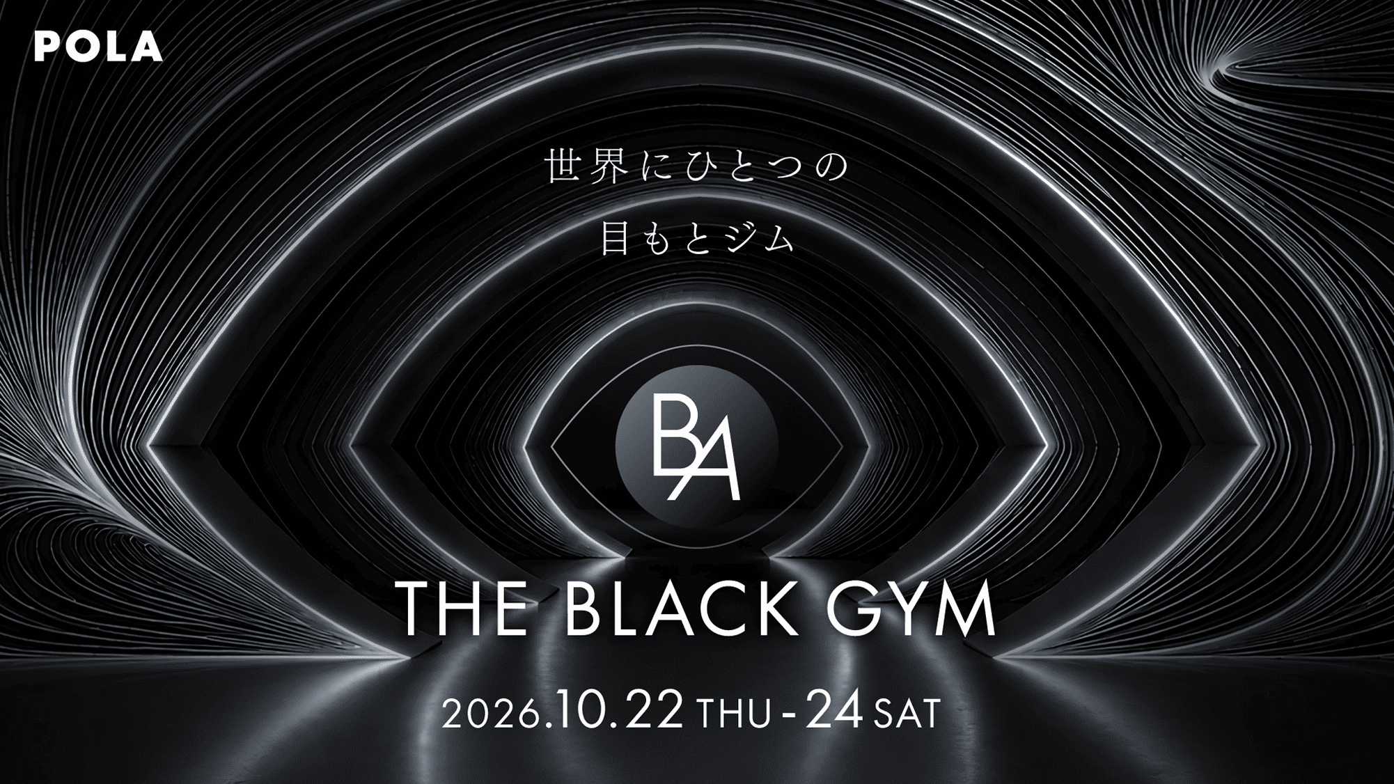 THE BLACK GYM 2026.10.22 THU - 24 SAT