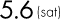 5.6(sat)