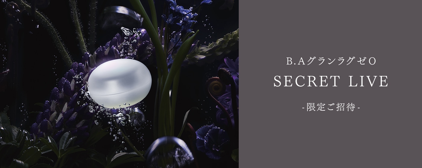 B.A grandluxe O SECRET LIVE