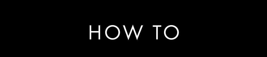 How to